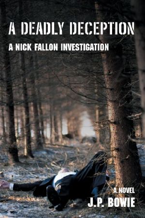 [Nick Fallon Investigations 02] • A Deadly Deception